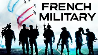 French Army  • L'armée Française  • Démonstration de puissance