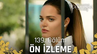 Bir Zamanlar Çukurova 139. Bölüm Ön İzleme "Yalanlarınla evliliğimizi bitirdin" @atvturkiye