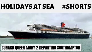 Cunard Queen Mary 2 Departing Southampton #shorts