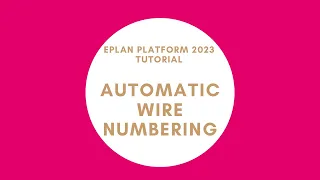 Automatic Wire Numbering | EPLAN New Platform