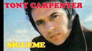 SIGUEME-TONY CARPENTER