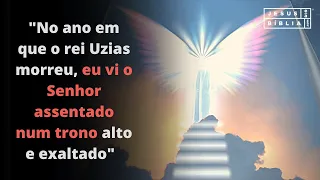 Isaías 6 Estudo:  A VOCAÇÃO DE ISAÍAS (Bíblia Explicada)