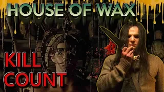 House of Wax (2005) - Kill Count