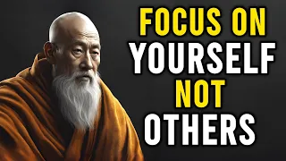Focus On Yourself, Not Others | Buddhist Teachings | Zen Buddhism