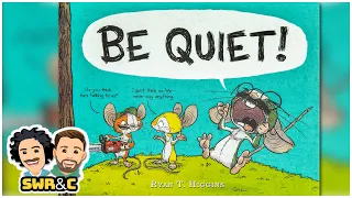 📚Kids Read Aloud | BE QUIET! by Ryan T.  Higgins | READ-ALOUD