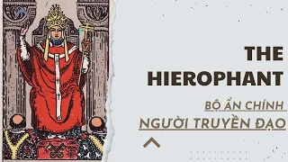 Tự học Tarot | Phân tích chi tiết lá The Hierophant