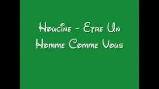 Houcine - Un homme comme vous