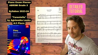 "Tarantella" - Grade 2 Piano Exam piece ( A:3 ) ABRSM 2023 - 24 - TUTORIAL