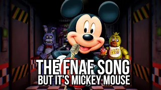 Mickey Mouse Sings Five Nights at Freddy's by The Living Tombstone