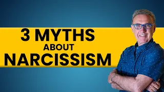 3 Common Myths About Narcissistic Personality Disorder | Dr. David Hawkins