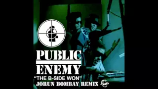 PUBLIC ENEMY & JORUN BOMBAY - THE B SIDE WON (JORUN BOMBAY REMIX)