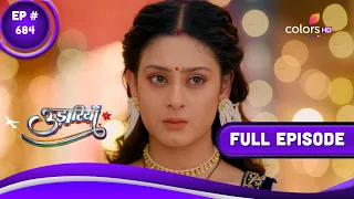 Udaariyaan | उड़ारियां | Episode 684 | 12 May 2023