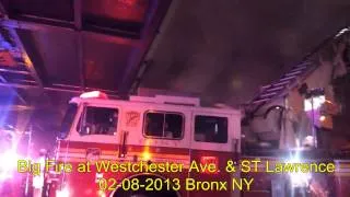 Big Fire at Westchester & ST Lawrence Ave. Bronx NY 02-08-2013