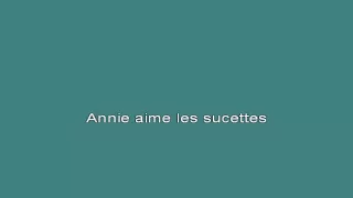 Les Sucettes  25d3 L'Anis [karaoke]