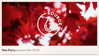 Tom Ferry - Autumn Mix 2018