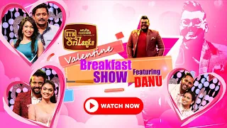 "ITN Premaneeya Valentine 2022" - Valentine Breakfast Show ft. Danu | ITN Sri Lanka (13-02-2022)