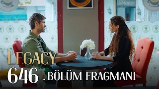 Emanet 646. Bölüm Fragmanı | Legacy Episode 646 Promo