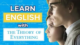 Learn English with Movies: The Theory of Everything (in-depth lesson!)