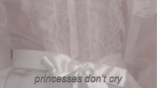 princesses don't cry slowed down