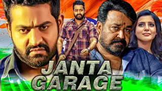 Janat Garage (HD) रिपब्लिक डे स्पेशल हिंदी डब्ड एक्शन मूवी | Jr NTR, Mohanlal, Samantha,Nithya Menen