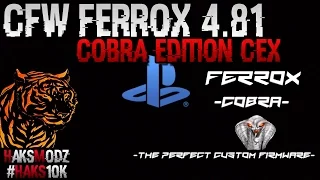 CFW FERROX 4.81 COBRA EDITION CEX