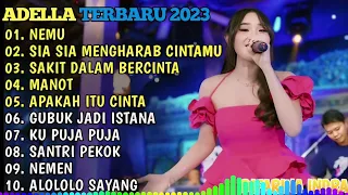 OM ADELLA TERBARU 2024 🎵 NEMU - SIA SIA MENGHARAB CINTAMU - SAKIT DALAM BERCINTA - MANOT - NEMEN.