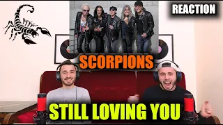 SCORPIONS - STILL LOVING YOU | WE WERE SHOCKED!!! | FIRST TIME REACTION