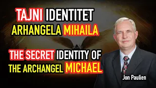 THE SECRET IDENTITY OF THE ARCHANGEL MICHAEL - Jon Paulien - TAJNI IDENTITET ARHANGELA MIHAILA