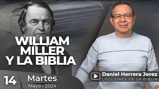 DANIEL HERRERA | LECCIÓN ESCUELA SABÁTICA | MAYO 14-2024