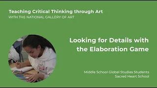 Teaching Critical Thinking through Art, 2.4: Looking for Details with the Elaboration Game