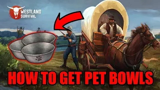 Old Road Full Guide | How to Get Pet Bowls | Westland Survival