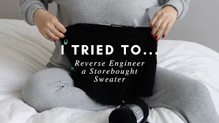 I Tried To Reverse Enginneer A Storebought Sweater