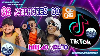 AS MELHORES DO MOMENTO TIKTOK MARÇO 2022 AS MAIS TOCADAS FEVEREIRO KWAI CARNAVAL PISEIRO FUNK FORRÓ