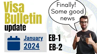 Visa Bulletin January 2024 - Dates moving!