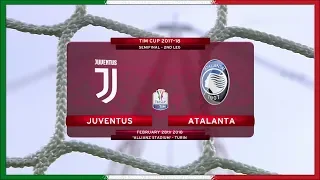 Tim Cup 2017-18, SF2, Juve - Atalanta