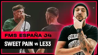 👏 ESTA BATALLA ME LA GOCÉ EN DIRECTO | SWEET PAIN VS LE33 EN FMS ESPAÑA J4 2023