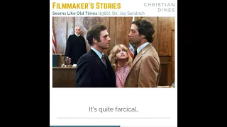 SEEMS LIKE OLD TIMES - Christian Dines, Indie Film Director  - Filmmaker's Stories Podcast Extras