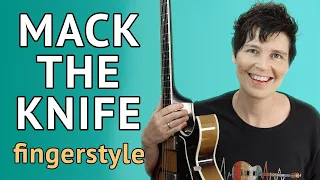 MACK THE KNIFE Guitar Lesson - EASY Chord Melody (Jazz Fingerstyle Guitar)