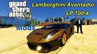 Lamborghini Aventador LP 700-4 GTA 5 Car Mods Episode 7