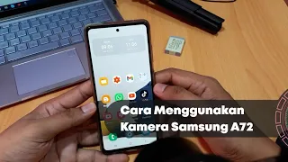 Cara Menggunakan Kamera Samsung A72