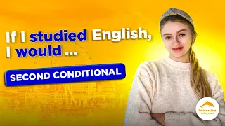 The Second Conditional | Второй Тип Условных Предложений в Английском Языке