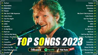 Ed Sheeran, Dua Lipa, Miley Cyrus, Selena Gomez, The Weeknd, Rihanna, Bruno Mars, Sia💛 Top Hits 2023