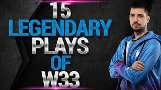 TOP 15 MOST Legendary Plays by w33