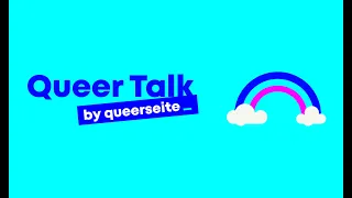 QueerTalk: "Alles heile Welt? Transsichtbarkeit in Gesellschaft und Medien"