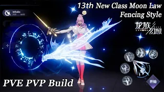 Dragon Raja 龙族幻想 13th New Class 月律 Moon Law Fencing Style - PVE PVP Build Gameplay Showcase