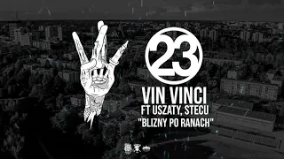 Vin Vinci ft Uszaty, Stecu - "Blizny po ranach"