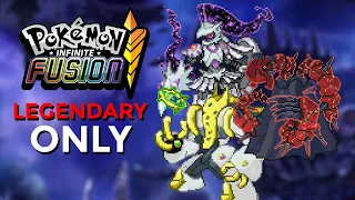 GW MENAMATKAN POKEMON INFINITE FUSION HANYA MENGGUNAKAN FUSION LEGENDARY POKEMON