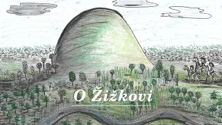 O Žižkovi - Staré pověsti české