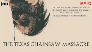 Texas Chainsaw Massacre (2022) Official Trailer