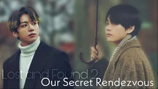 Taekook: Lost and Found 2: Our Secret Rendezvous | Short Film